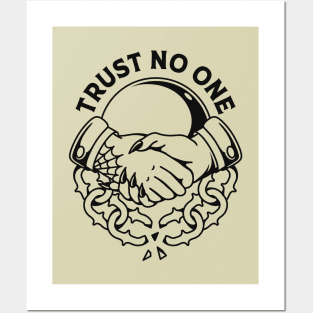 Trust no one Posters and Art